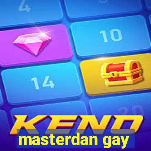 masterdan gay